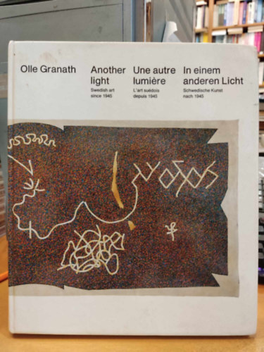 Olle Granath - Another light-Une autre lumi�re-In einem anderem Licht