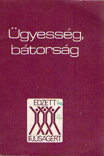gyessg, btorsg (Tmegsport versenyjtk gyakorlatok kisdobos- s ttrrsk szmra)
