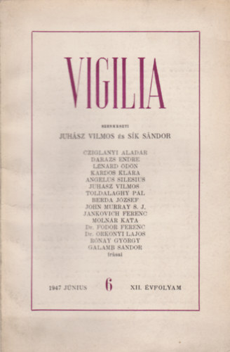S�k S�ndor  (szerk.) Juh�sz Vilmos (szerk.) - Vigilia 1947 J�nius 6, XII.�vfolyam