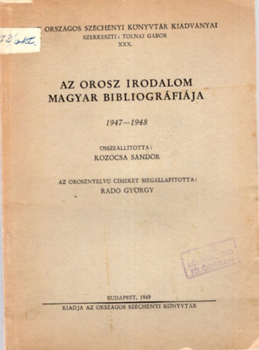 Kozocsa S�ndor  (Szerk.) - Az orosz irodalom magyar bibliogr�fi�ja 1947-1948