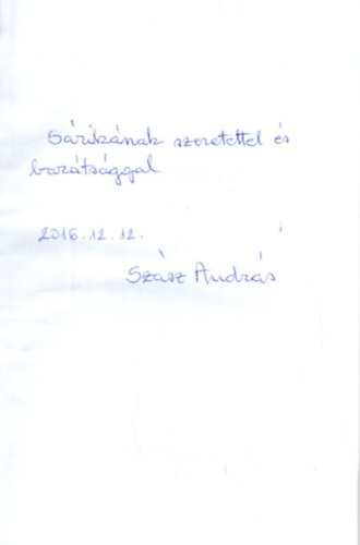 Sz�sz Andr�s - Hat�ron �tfoly� eml�kezet - V�logatott novell�k, elbesz�l�sek - Dedik�lt