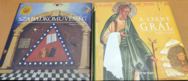 Sangeet Duchane - A Szent Grl + Szabadkmvessg (2 ktet)