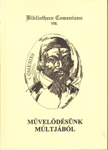 Mveldsnk mltjbl - Comenius, I. Rkczi Gyrgy s ms tanulmnyok