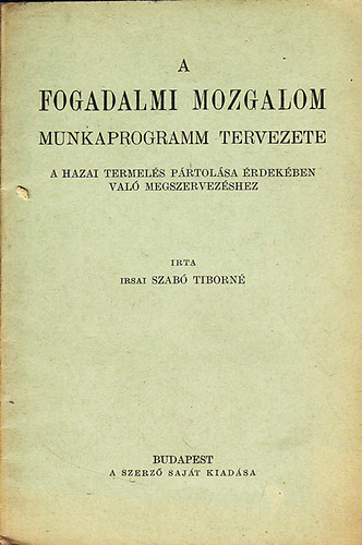 Szabó Tiborné - A fogadalmi mozgalom munkaprogramm tervezete