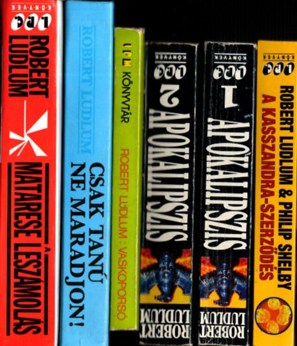Robert Ludlum regnyek: 5 m 6 ktetben: A Matarese leszmols + Csak tan ne maradjon! + Vaskopors + Apokalipszis 1-2. + A Kasszandra-szerzds