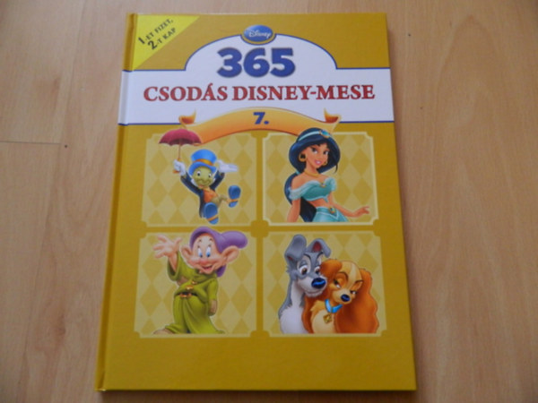 Luca Anna (szerk.), Egmont Walt Disney - 365 csods Disney-mese 7.