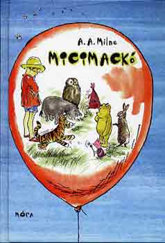 A. A. Milne - Micimack�