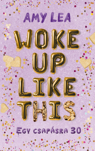 Amy Lea - Woke Up Like This - Egy csap�sra 30