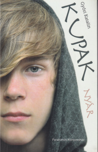 Győri Katalin - KUPAK nyár