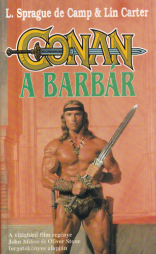 L. Sprague de Camp; Lin Carter - Conan a barbr