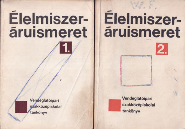 Dr. Molnár Margit - Élelmiszer- és áruismeret 1-2. (Vendéglátóipari szakközépiskolai tankönyv)