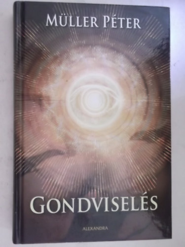 Mller Pter - Gondvisels