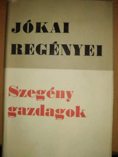 J�kai M�r - Szeg�ny gazdagok