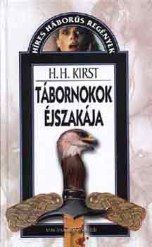 H.H. Kirst - T�bornokok �jszak�ja