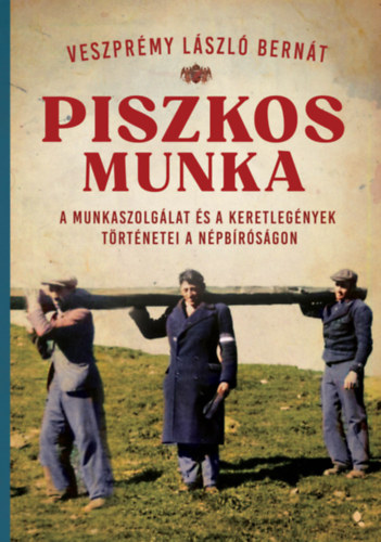 Veszprmy Lszl Bernt - Piszkos munka