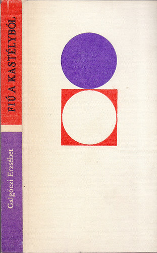 Galg�czi Erzs�bet - Fi� a kast�lyb�l