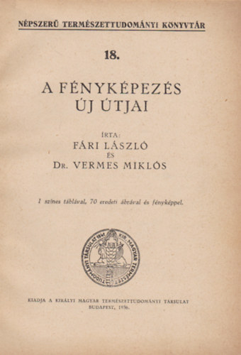 F�ri-Vermes - A f�nyk�pez�s �j �tjai