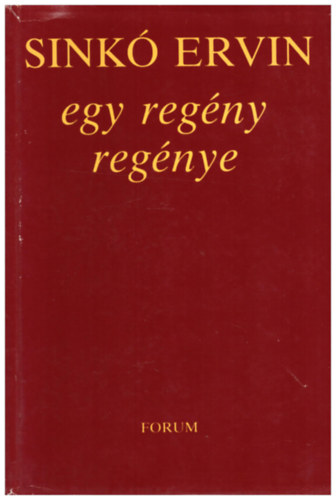 Sink Ervin - Egy regny regnye