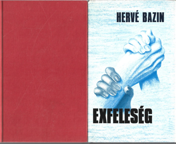 2 db k�nyv, Judith Krantz: Szeret�k, Herv� Bazin: Exfeles�g