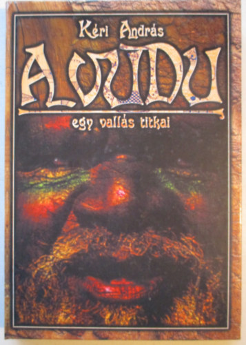 Kri Andrs - A vudu (egy valls titkai)