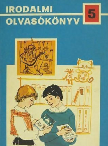 Rottmayer Jen - Irodalmi olvasknyv 5. az ltalnos iskola 5. osztlya szmra