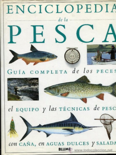 Enciclopedia de la pesca (Halszati enciklopdia) SPANYOL NYELVEN