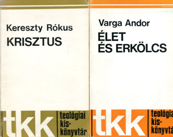 Varga Andor - Kereszty Rkus - Teolgiai kisknyvtr - 2 db