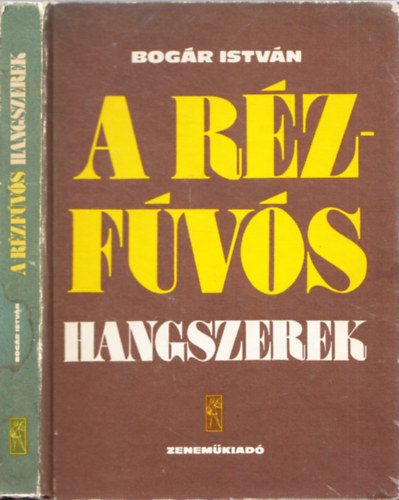 Bogr Istvn - A rzfvs hangszerek