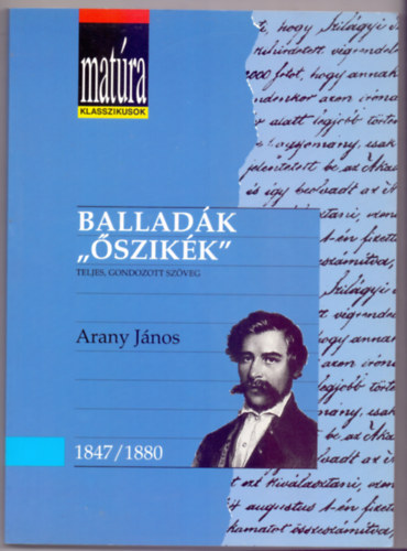 Kernyi Ferenc  Arany Jnos (szerk.) - Balladk / "szikk" - Teljes, gondozott szveg