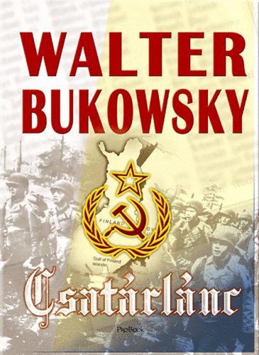 Walter Bukowsky - Csatrlnc