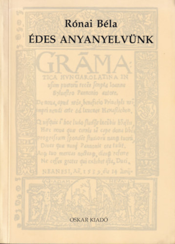 R�nai B�la - �des anyanyelv�nk