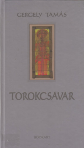 Gergely Tamás - Torokcsavar