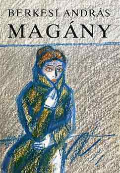 Berkesi Andr�s - Mag�ny
