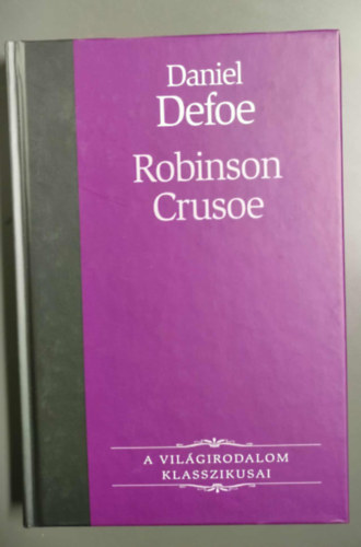 Daniel Defoe - Robinson Crusoe