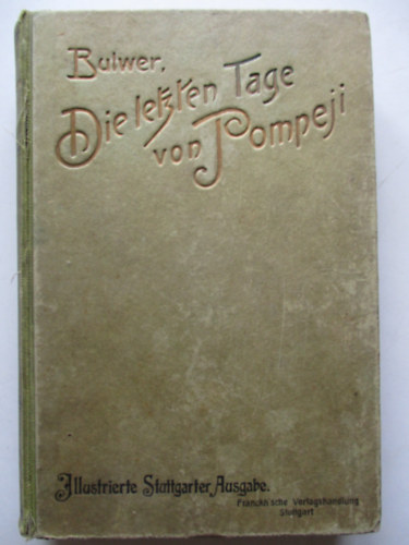 E. L. Bulwer - Die letzten Tage von Pompeji