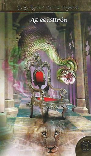 C. S. Lewis - Narnia kr�nik�i 6.- Az ez�sttr�n