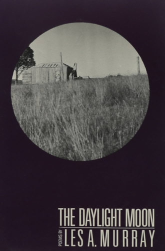 Les A. Murray - The Daylight Moon and Other Poems
