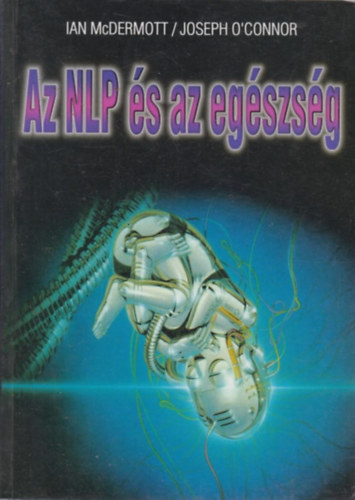 McDermott-O'Connor - Az NLP s az egszsg