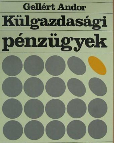 Gellrt Andor - Klgazdasgi pnzgyek