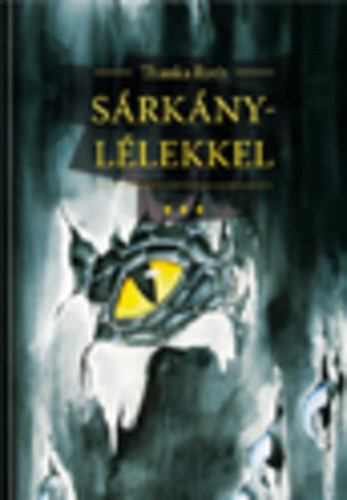 Thanka Roth - Sárkánylélekkel