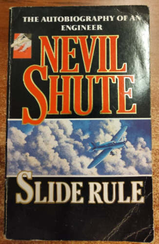 Nevil Shute - Slide Rule