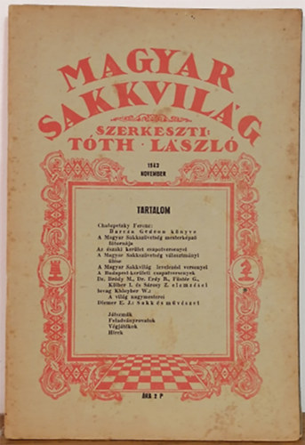 Tth Lszl  (szerk.) - Magyar sakkvilg 1943. november (XXVIII. vf. 11. szm)
