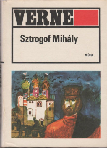 Verne Gyula - Sztrogof Mihly