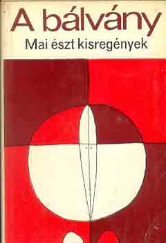 A b�lv�ny (mai �szt kisreg�nyek)