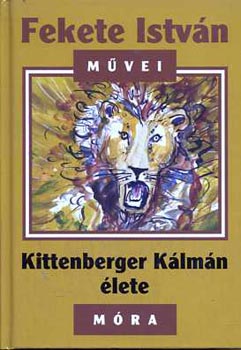 Fekete Istvn - Kittenberger Klmn lete