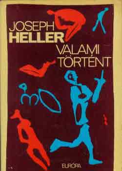 Joseph Heller - Valami történt