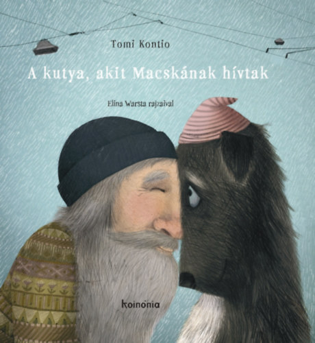 Tomi Kontio - A kutya, akit Macskának hívtak