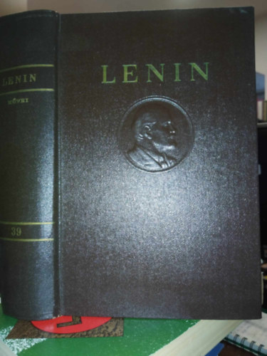 V. I. Lenin - V. I. Lenin m�vei 39. k�tet - F�zetek az imperializmusr�l