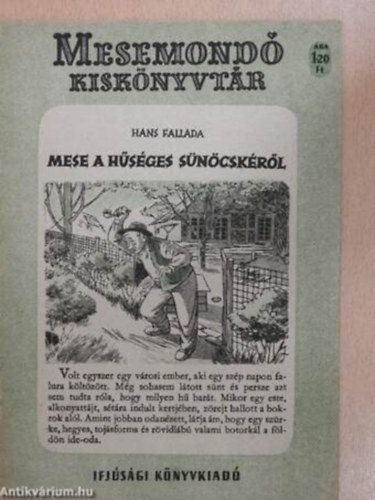 Hans Fallada - Mese a hsges sncskrl.Mesemond kisknyvtr