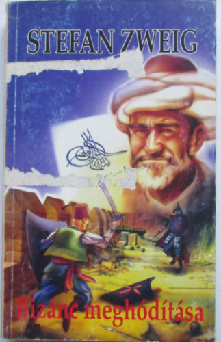Stefan Zweig - Biz�nc megh�d�t�sa